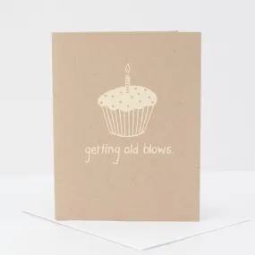 getting old blows card, funny birthday card, cupcake birthday card